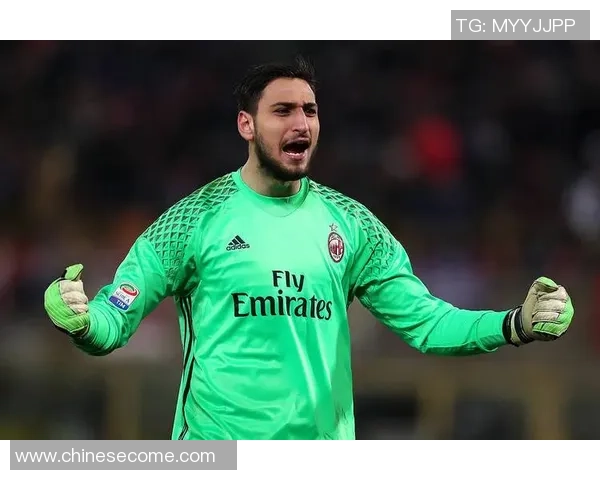 多纳鲁马:从青涩门将到世界顶级守护者的辉煌旅程 多纳鲁马:从青涩门将到世界顶级守护者的辉煌旅程