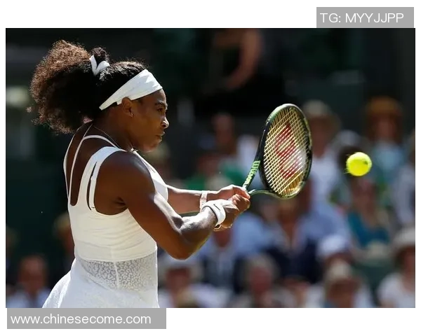 小威与科贝尔激战回顾经典对决再现网球巅峰时刻